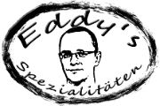 Eddy's Spezialitäten